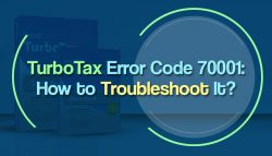 TurboTax Error Code 70001: How to Troubleshoot It?