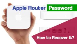 Apple Router Password: How to Recover It?