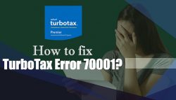 How to fix TurboTax Error 70001?