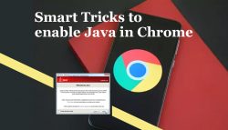 Smart Tricks to enable Java in Chrome