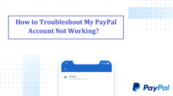 How to Troubleshoot My PayPal Account Not Working?