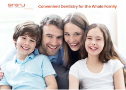 Siranli Dental – Convenient Dentistry for the Whole Family