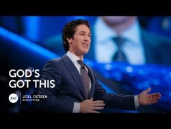 Joel Osteen – God’s Got This – YouTube