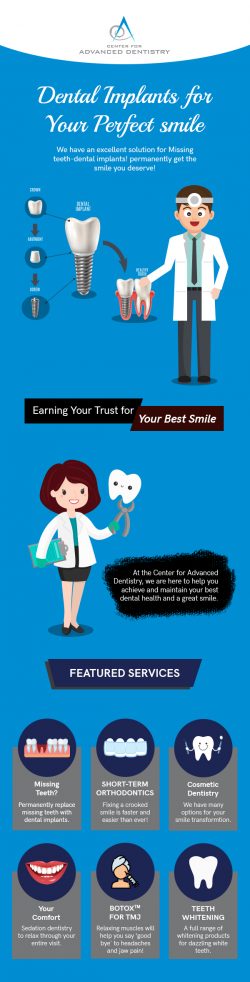 Replace your Missing Teeth with Dental Implants from Center for Advanced Dentistry