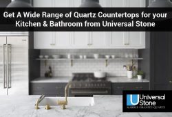 Get A Wide Range of Quartz Countertops for your Kitchen & Bathroom from Universal Stone