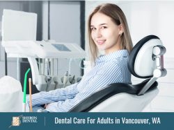 Sheron Dental – Dental Care For Adults in Vancouver, WA