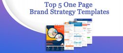 Top 5 One-Page Brand Strategy Templates