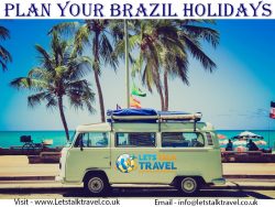 Plan your Brazil Holidays At Lets Talk Travel