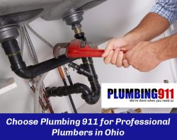 Choose Plumbing 911 for Professional Plumbers in Ohio