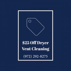 911 Dryer Vent Cleaning Garland TX