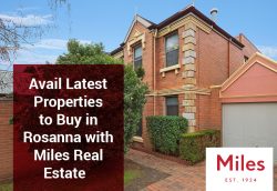 Avail Latest Properties to Buy in Rosanna with Miles Real Estate