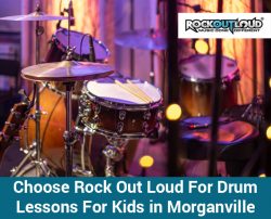 Choose Rock Out Loud For Drum Lessons For Kids in Morganville