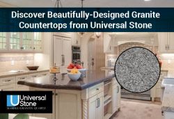 Discover Beautifully-Designed Granite Countertops from Universal Stone