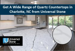 Get A Wide Range of Quartz Countertops in Charlotte, NC from Universal Stone