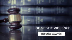 Protect Your Family from Charges of Domestic Violence