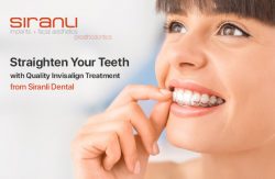 Straighten Your Teeth with Quality Invisalign Treatment from Siranli Dental