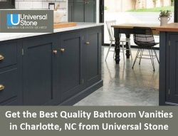 Get the Best Quality Bathroom Vanities in Charlotte, NC from Universal Stone