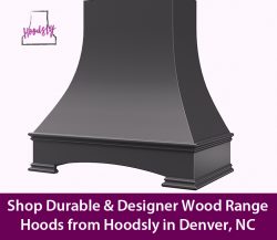 Shop Durable & Designer Wood Range Hoods from Hoodsly in Denver, NC