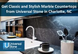 Get Classic and Stylish Marble Countertops from Universal Stone in Charlotte, NC