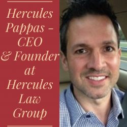 Hercules Pappas – CEO & Founder at Hercules Law Group