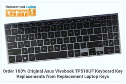 Order 100% Original Asus Vivobook TP510UF Keyboard Key Replacements from Replacement Laptop Keys