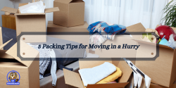 5 Packing Tips for Moving in a Hurry