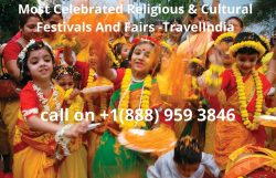 Most Celebrated Religious & Cultural Festivals And Fairs -TravelIndia with Southwest