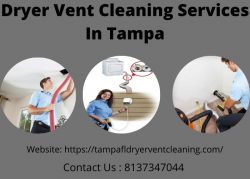 Choose Professional Dryer Duct Cleaning Services in Tampa