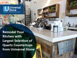 Remodel Your Kitchen with Largest Selection of Quartz Countertops from Universal Stone