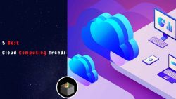 Top 5 Best Cloud Computing Trends 2021