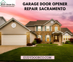 Trust Us For Garage Door Opener Repair Sacramento Service