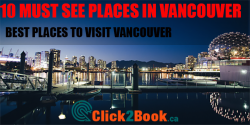 15 Must-See Places Vancouver – Best Places to Visit Vancouver