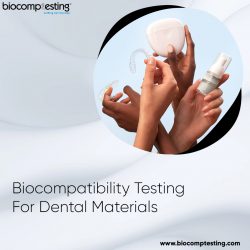 Biocompatibility Testing For Dental Materials