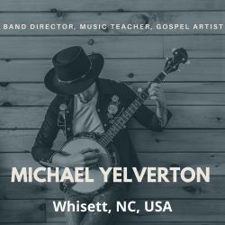 Michael Yelverton – Gospel Artist