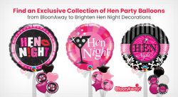 Find an Exclusive Collection of Hen Party Balloons from BloonAway to Brighten Hen Night Decorations