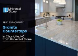 Find top-quality Granite Countertops in Charlotte, NC from Universal Stone