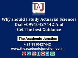 Why should I study actuarial science? Dial +09910427442 And Get The best Guidance