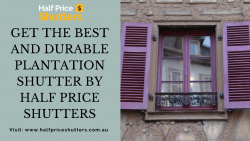 Get The Best and Durable Plantation Shutter by Half Price Shutters