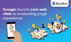 Google launches Core Web Vitals to evaluate the page experience
