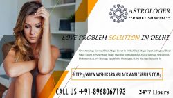 Love problem solution in Delhi