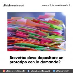 Brevetto: devo depositare un prototipo con la domanda?