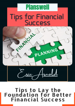 Eric Arnold – Tips for Financial Success