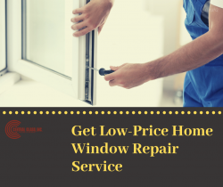 Get Low-Price Home Window Repair Service