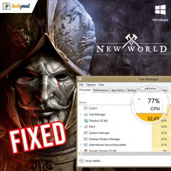 How to Fix New World High CPU Usage on Windows 10, 8, 7