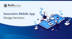 Innovative Mobile App Design Services | iWebServices