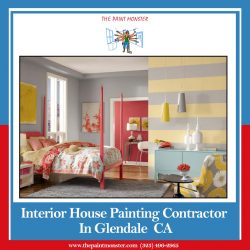 Hire Interior House Painting Contractor in Glendale, CA