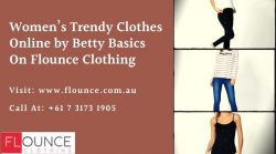 Women’s Trendy Clothes Online by Betty Basics on Flounce Clothing