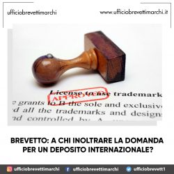 Brevetto: a chi inoltrare la domanda per un deposito internazionale?