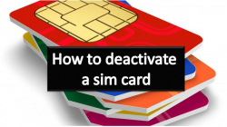 How to deactivate a sim card