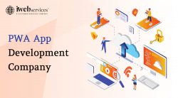 Top PWA App Development Company in USA | iWebServices